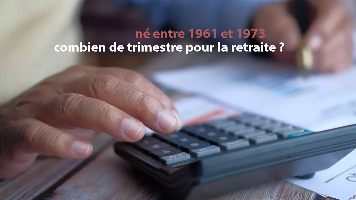 combien de trimestre pour la retraite